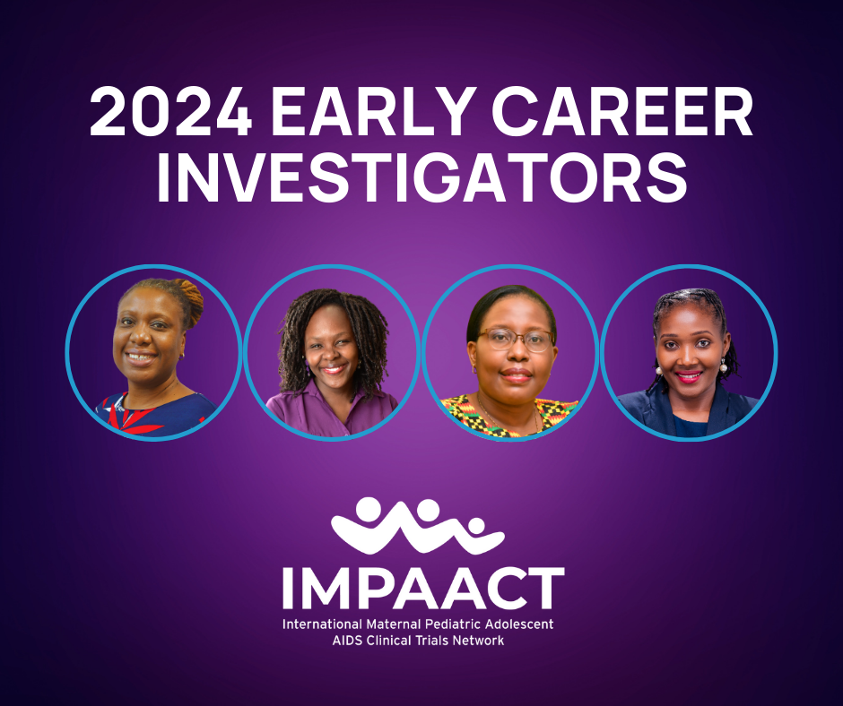 Announcing the 2024 IMPAACT Early Career Investigators IMPAACT